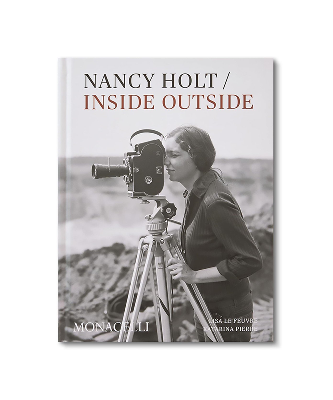 Nancy Holt: Inside/Outside