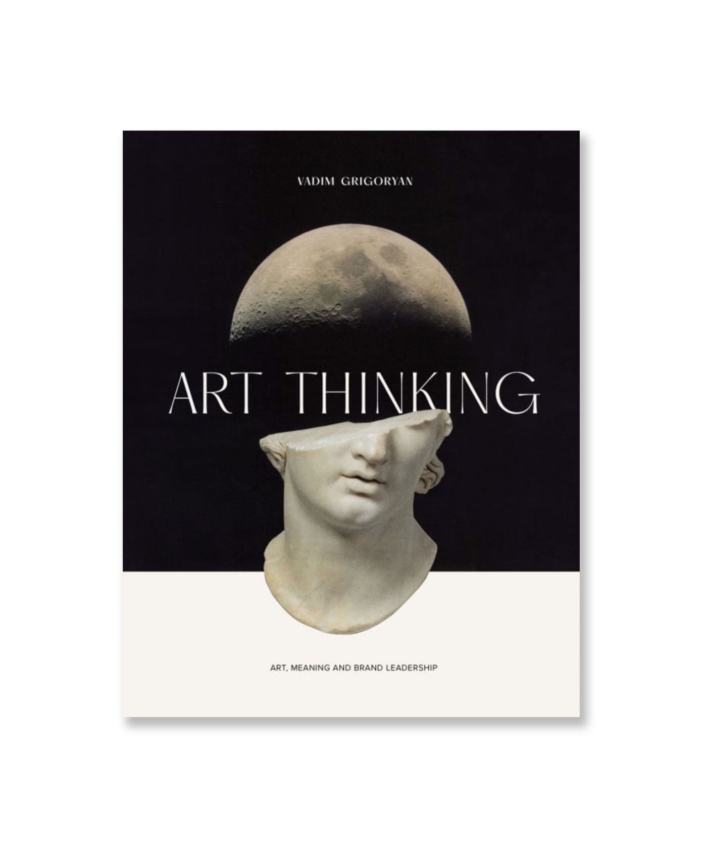 Art Thinking: Art, Meaning and Brand Leadership