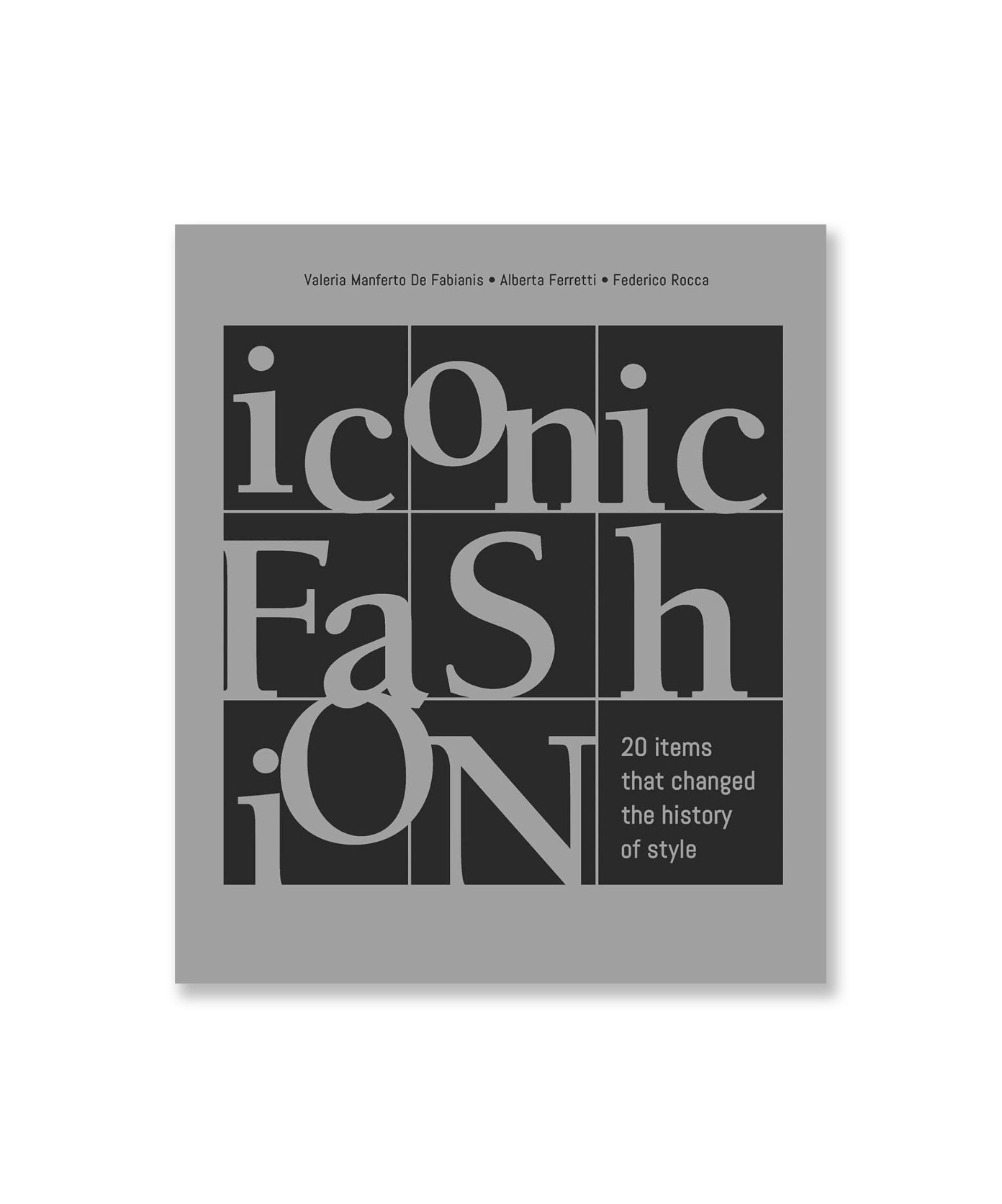 Iconic Fashion: 20 Iconic Items That Changed the History of Style